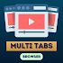 Multi Tabs View Browser 2023