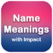 Name Meanings with Impact - Androidアプリ