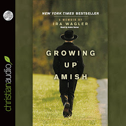 Icon image Growing Up Amish: A Memoir
