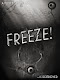 screenshot of Freeze!