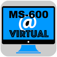 MS-600 Virtual Exam - Microsoft 365 Core Services