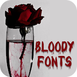 Bloody Font for FlipFont , Cool Fonts Text Free Apk