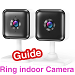Cover Image of ดาวน์โหลด ring indoor camera guide  APK