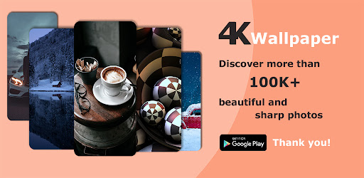 4K Wallpaper - HD Backgrounds