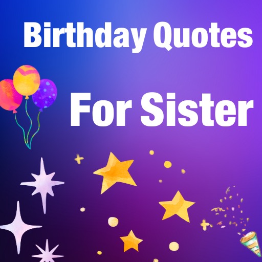 Android application Birthday Quotes For Sister screenshort