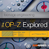 OP-Z Explored Course For Teenage Engineering by AV