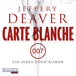 Symbolbild für Carte Blanche: Ein James-Bond-Roman