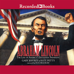 图标图片“Abraham Lincoln: The Life of America's 16th President”