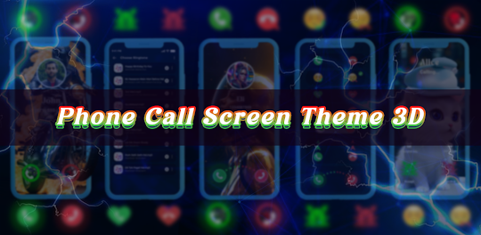 Phone Call Screen Theme 3D