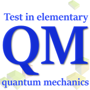 Physics Test Quantum Mechanics