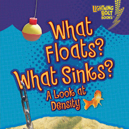 Icon image What Floats? What Sinks?: A Look at Density