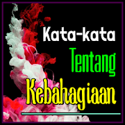 Kata Tentang Kebahagiaan Dalam Hidup