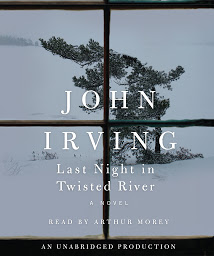 Icon image Last Night in Twisted River: A Novel
