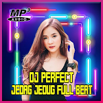Cover Image of डाउनलोड Dj Perfect Jedag Jedug Full 1.0 APK