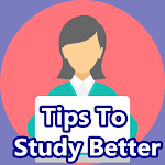 Cover Image of ダウンロード Tips To Study Better  APK