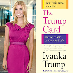 Icon image Trump Card: Playing to Win in Work and Life
