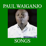 Cover Image of Télécharger PAUL WAIGANJO SONGS 1.0 APK