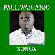 PAUL WAIGANJO SONGS Download on Windows