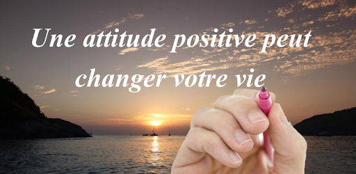Phrases Du Jour Pensees Positives Citations Applications Sur Google Play