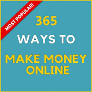 365 Ways to Make Money Online ? PASSIVE INCOME ?
