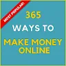 365 Ways to Make Money Online 💸 PASSIVE INCOME 💸