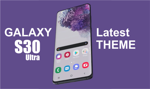 Themes for Samsung S30 Ultra Launcher Wallpapers