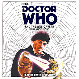 Icon image Doctor Who and the Web of Fear: 2nd Doctor Novelisation