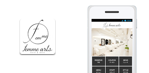 美容室 Femme Arts フェムアーツ の公式アプリ Google Play म एपहर