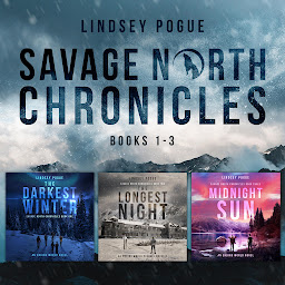 Obraz ikony: Savage North Chronicles Vol 1: Books 1- 3: A Post-Apocalyptic Survival Series