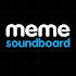 Meme Soundboard by ZomboDroid5.0782 (Pro)