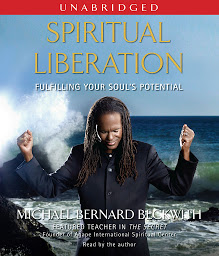 Icon image Spiritual Liberation: Fulfilling Your Soul's Potential