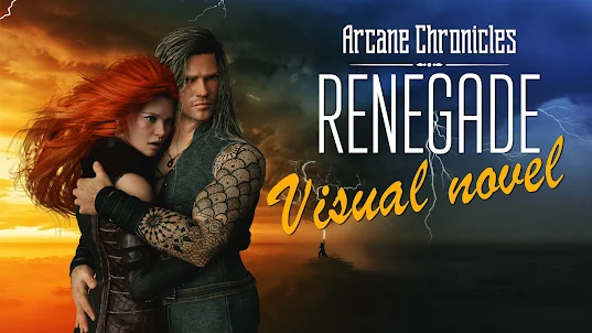 Arcane Chronicles: Renegade