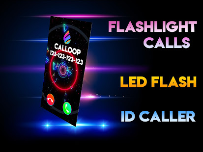 Flash Call, Color Call Phone ???? Calloop Pro