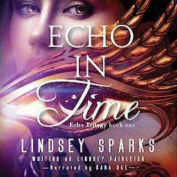 Icon image Echo in Time (Echo Trilogy, #1)
