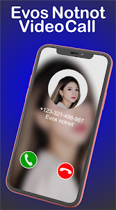 EVOS NotNot Video Call & Chat
