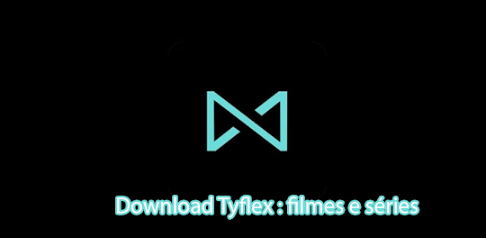 Tyflex - Filmes & Séries