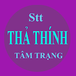 Cover Image of ダウンロード Stt Thả Thính - Tâm Trạng  APK
