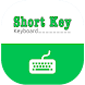 Short Key -  Design Keyboard - Androidアプリ