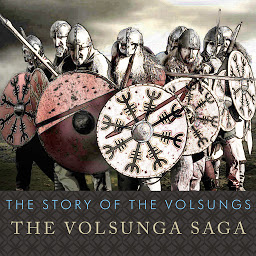 Icon image The Story of the Volsungs: The Volsunga Saga