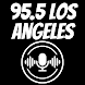 95.5 los angeles - Androidアプリ