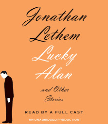 Icon image Lucky Alan: And Other Stories