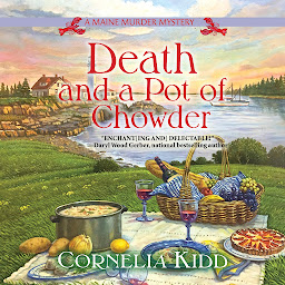 Imagen de icono Death and a Pot of Chowder: A Maine Murder Mystery