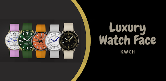 Luxury Watch Face KWCH