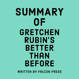 Icon image Summary of Gretchen Rubin's Better Than Before