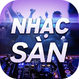 Nhac San Remix - DJ Nonstop icon
