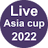 Asia cup 2022 Live Match1.7