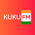 Kuku FM - Love Stories, Audio Books & Podcasts2.1.9 (Premium) (Mod Extra)