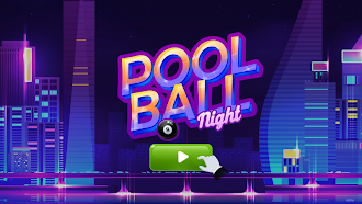 Game screenshot Pool Ball Night mod apk