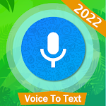 Cover Image of 下载 Speech To Text Converter  APK
