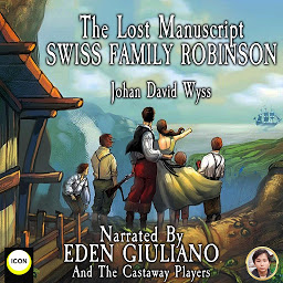 Obraz ikony: The Lost Manuscript Swiss Family Robinson